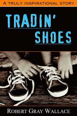 Tradin' Shoes 1