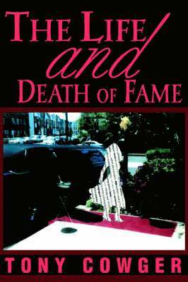 The Life and Death of Fame 1