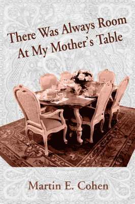 There Was Always Room At My Mother's Table 1