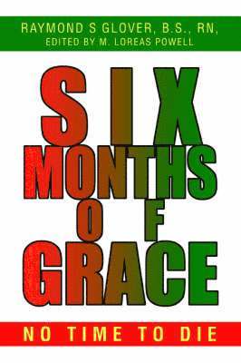 Six Months of Grace 1