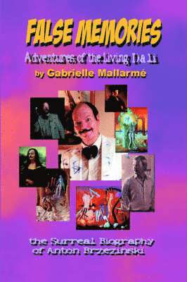 Gabrielle Mallarméeacute, Gabrielle Mallarméeacute;, Mallarm& - False Memories, Häftad