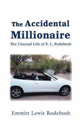 bokomslag The Accidental Millionaire