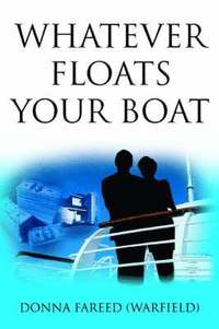 bokomslag Whatever Floats Your Boat
