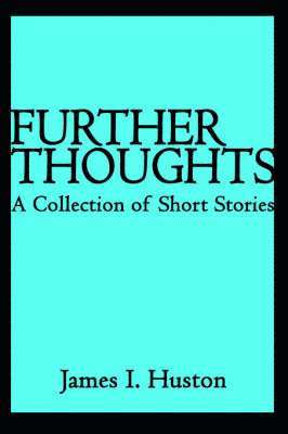 Further Thoughts 1