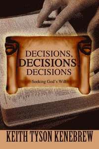 bokomslag Decisions, Decisions, Decisions