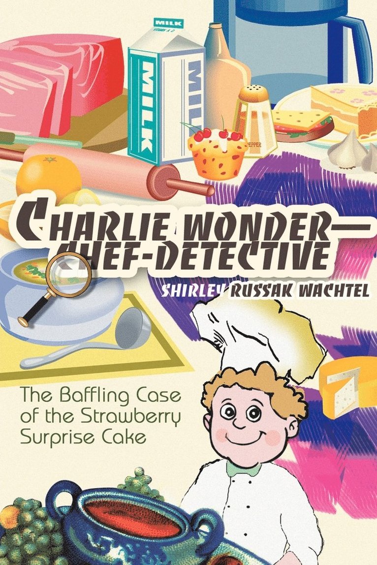 Charlie Wonder--Chef-Detective 1