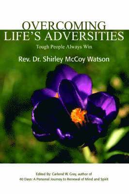 Overcoming Life's Adversities 1