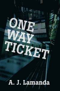 bokomslag One Way Ticket