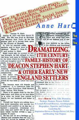 Dramatizing 17th Century Family History of Deacon Stephen Hart & Other Early New England Settlers 1