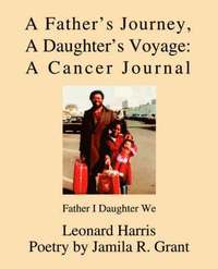 bokomslag A Father's Journey, A Daughter's Voyage