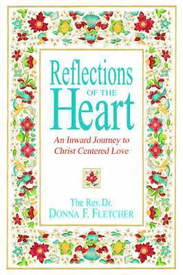 Reflections of the Heart 1