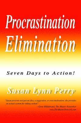 Susan Lynn Perry - Procrastination Elimination, Häftad