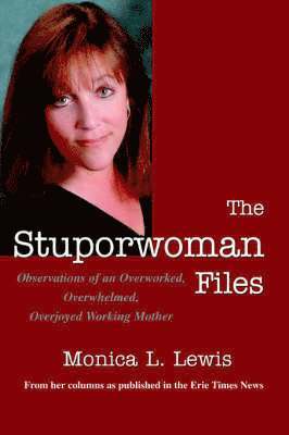 bokomslag The Stuporwoman Files