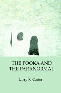 bokomslag The Pooka and the Paranormal