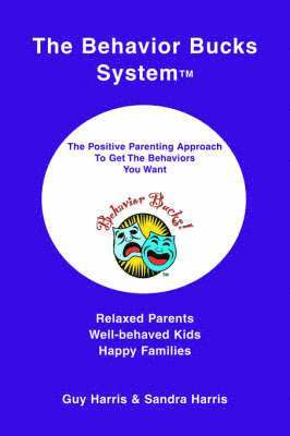 Guy Harris - Behavior Bucks SystemTM, Häftad