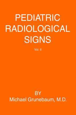 Pediatric Radiological Signs 1