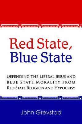 John Grevstad - Red State, Blue State, Häftad
