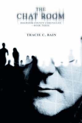 Tracie C Bain, Tracie C. Bain - Chat Room, Häftad