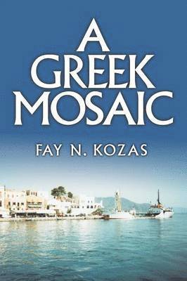 bokomslag A Greek Mosaic