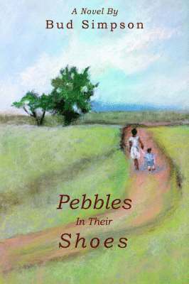 Pebbles In Their Shoes 1