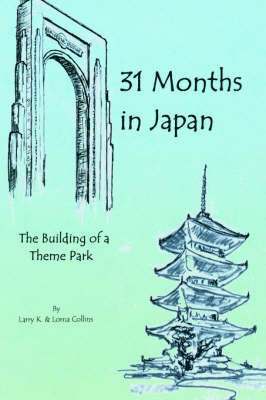Larry K Collins, Lorna Collins - 31 Months in Japan, Häftad