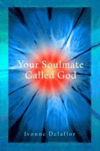 bokomslag Your Soulmate Called God