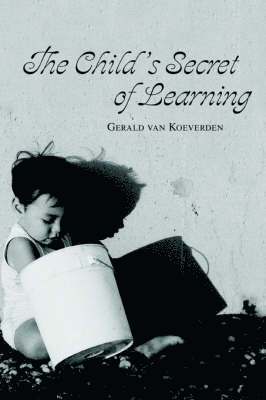 The Child's Secret of Learning 1