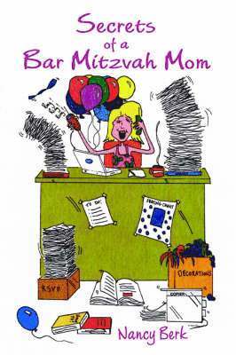 Secrets of a Bar Mitzvah Mom 1
