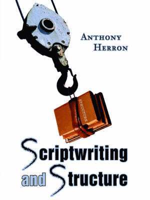 Scriptwriting and Structure 1