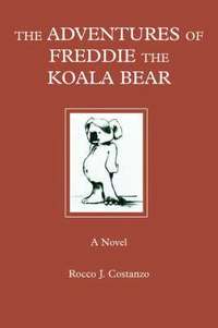bokomslag Adventures of Freddie the Koala Bear