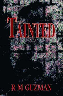 Tainted 1