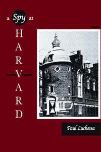 bokomslag A Spy at Harvard