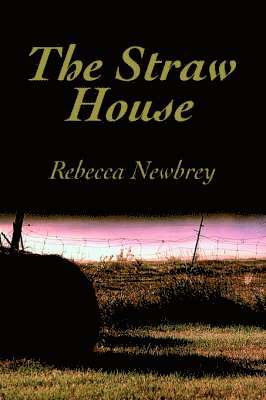 The Straw House 1