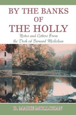 By the Banks of the Holly 1