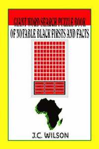 bokomslag Giant Word Search Puzzle Book of Notable Black Firsts and Facts