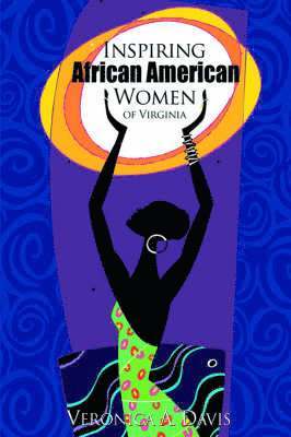 Inspiring African American Women of Virginia 1