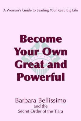 Become Your Own Great and Powerful 1