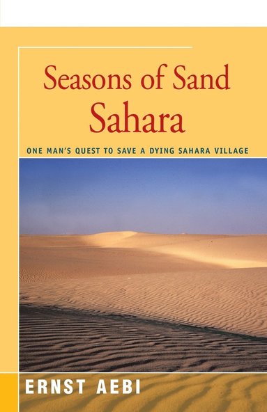 bokomslag Seasons of Sand Sahara