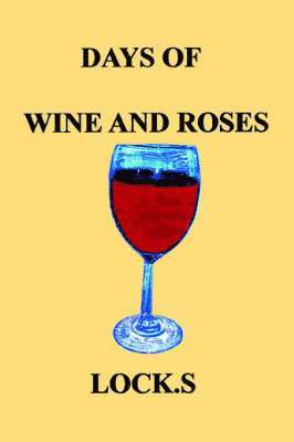 Days of Wine and Roses 1