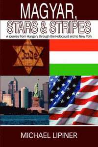 bokomslag Magyar, Stars & Stripes