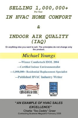 bokomslag Selling 1,000,000+ Per Year in HVAC Home Comfort & Indoor Air Quality (IAQ)