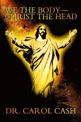 bokomslag We the Body--Christ the Head