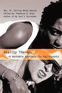 bokomslag Reality Therapy--A Workable Approach for Adolescents
