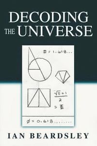 bokomslag Decoding The Universe