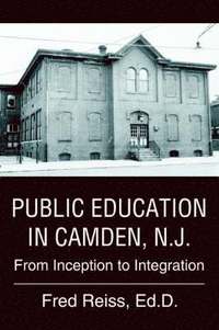 bokomslag Public Education in Camden, N.J.