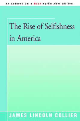 The Rise of Selfishness in America 1