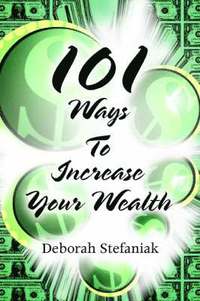 bokomslag 101 Ways To Increase Your Wealth