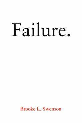 Failure. 1