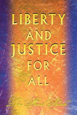 Liberty and Justice For All 1