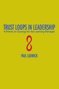 bokomslag Trust Loops in Leadership